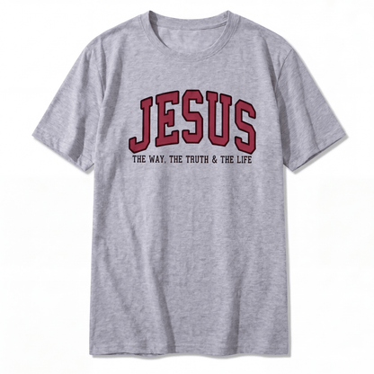 Jesus The Way The Truth and The Life T-Shirt