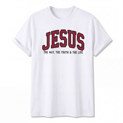 Jesus The Way The Truth and The Life T-Shirt